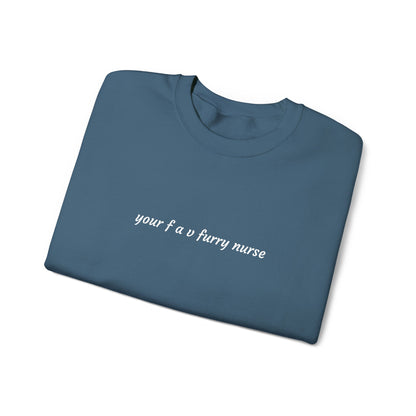 Your Fav Furry Nurse - Embroidery Crewneck Sweatshirt