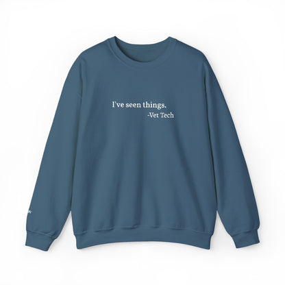 I've seen things. - Crewneck Embroidery Sweatshirt