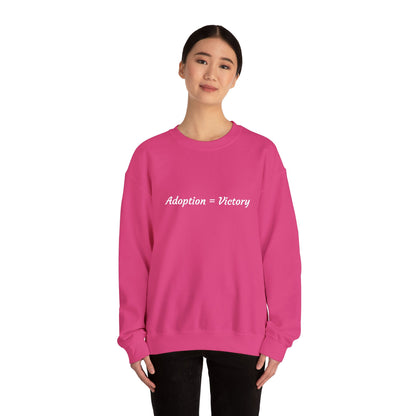 Adoption = Victory- Embroidery Sweastshirt