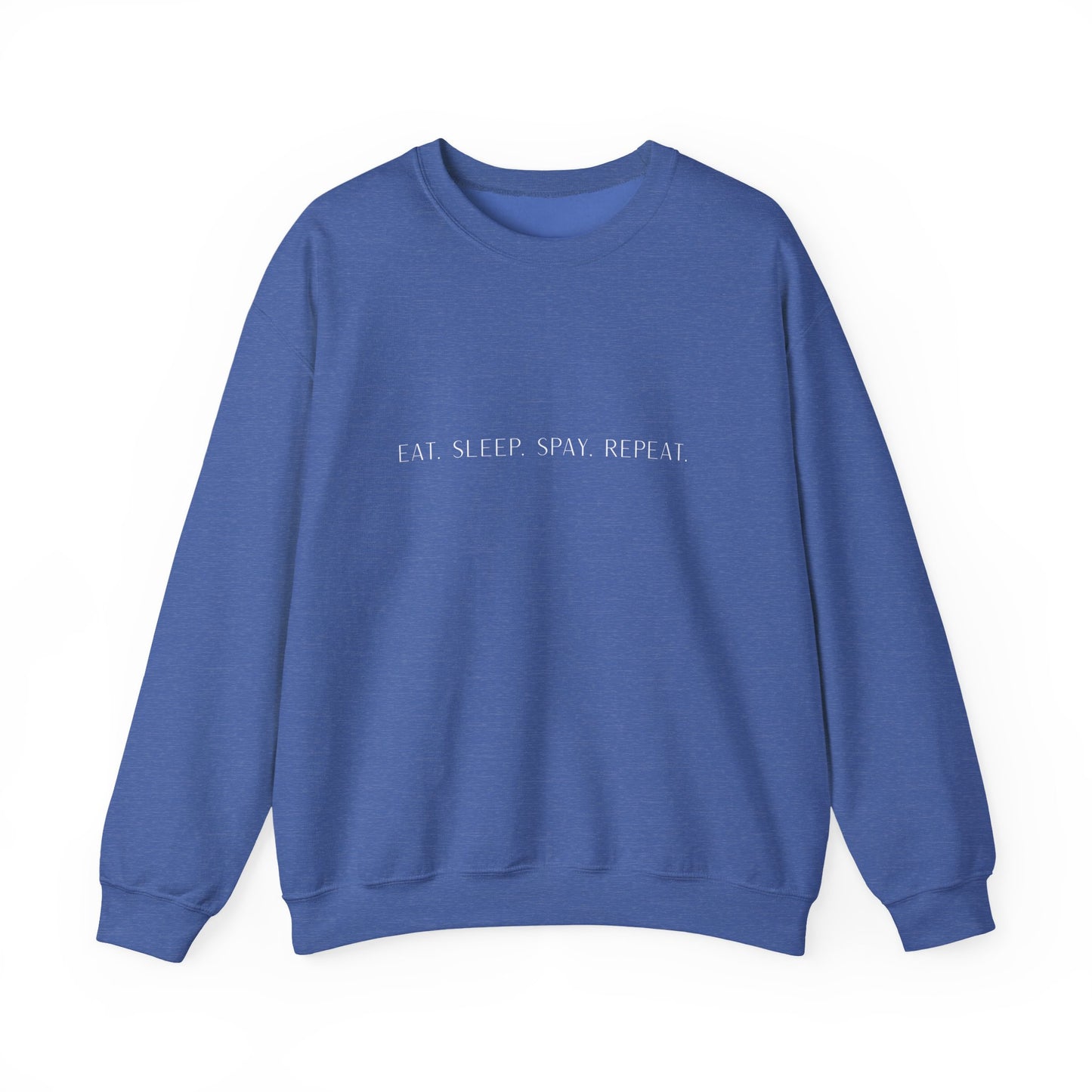 Eat.Sleep.Spay.Repeat -Embroidery Sweatshirt