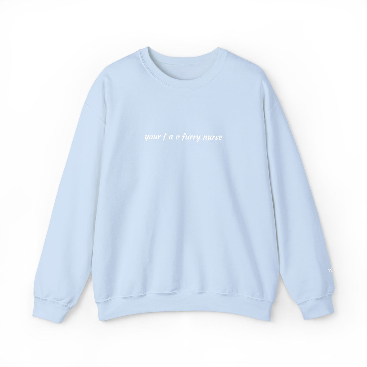 Your Fav Furry Nurse - Embroidery Crewneck Sweatshirt