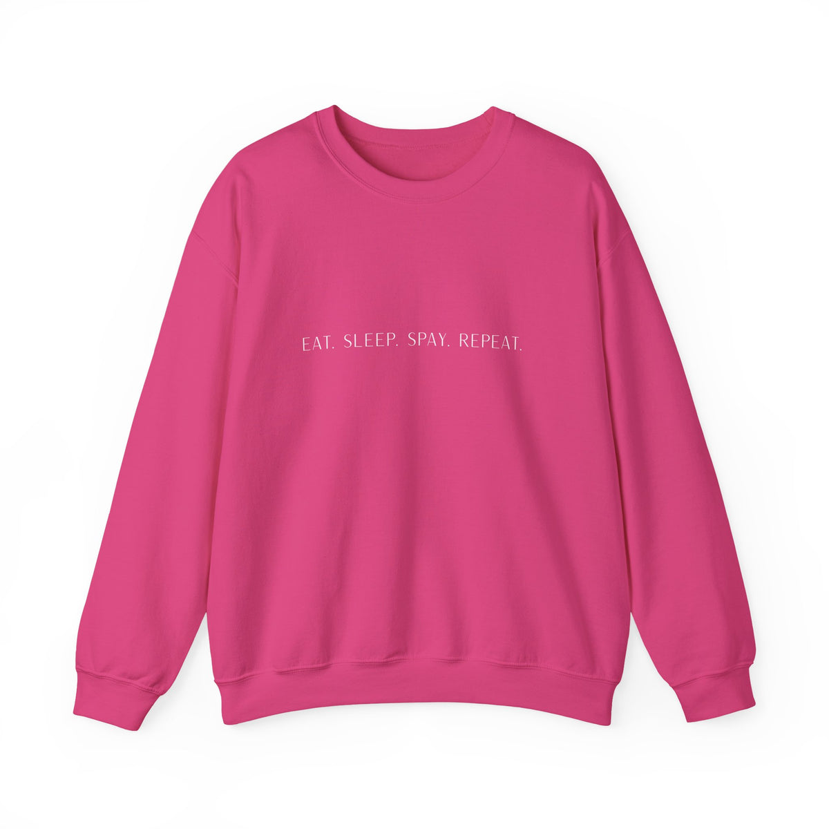 Eat.Sleep.Spay.Repeat -Embroidery Sweatshirt