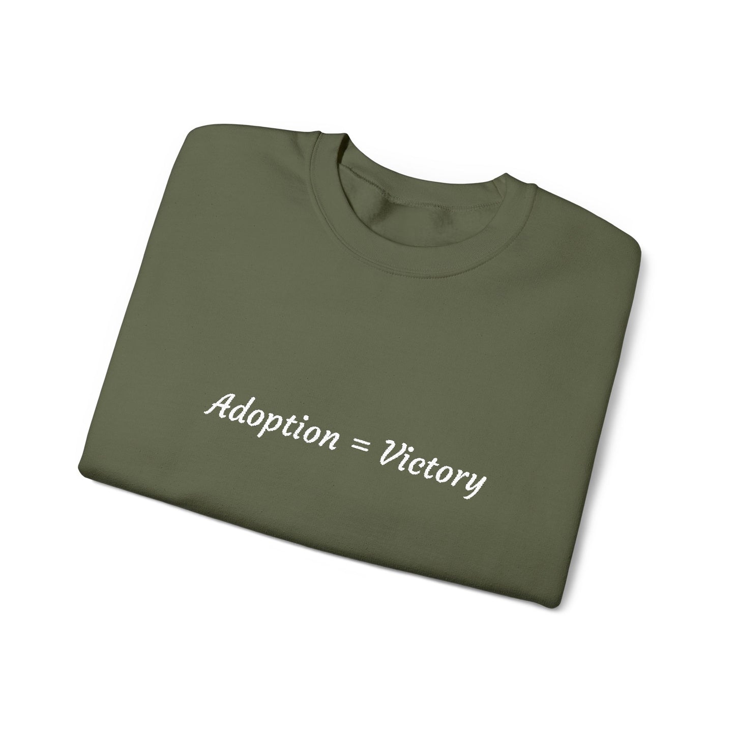 Adoption = Victory - Embroidery Crewneck Sweatshirt