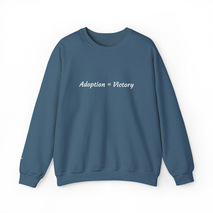 Adoption = Victory- Embroidery Sweastshirt