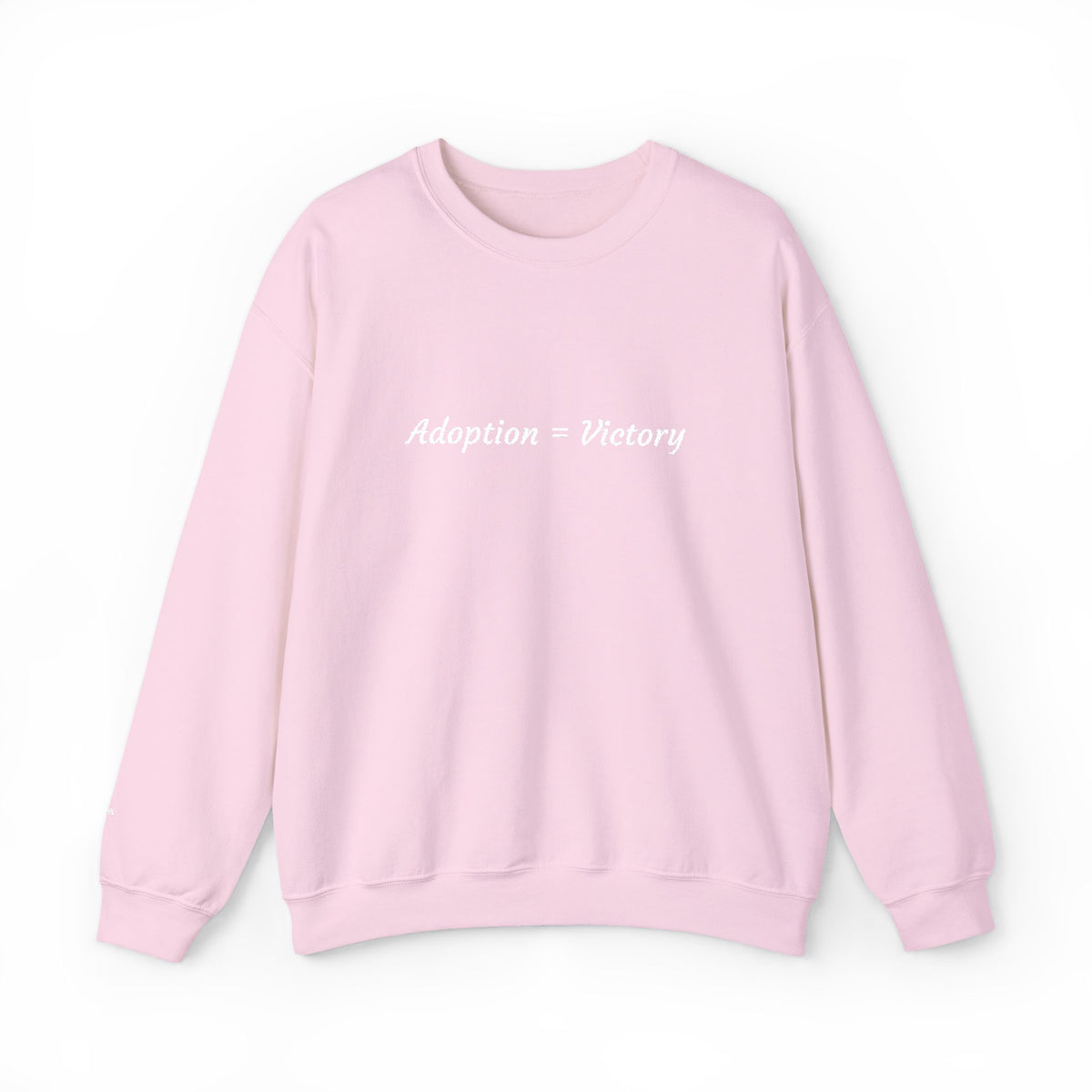 Adoption = Victory- Embroidery Sweastshirt