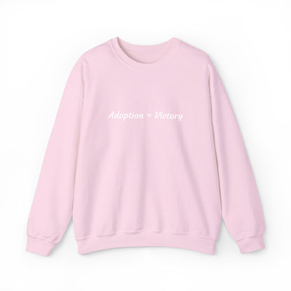 Adoption = Victory- Embroidery Sweastshirt