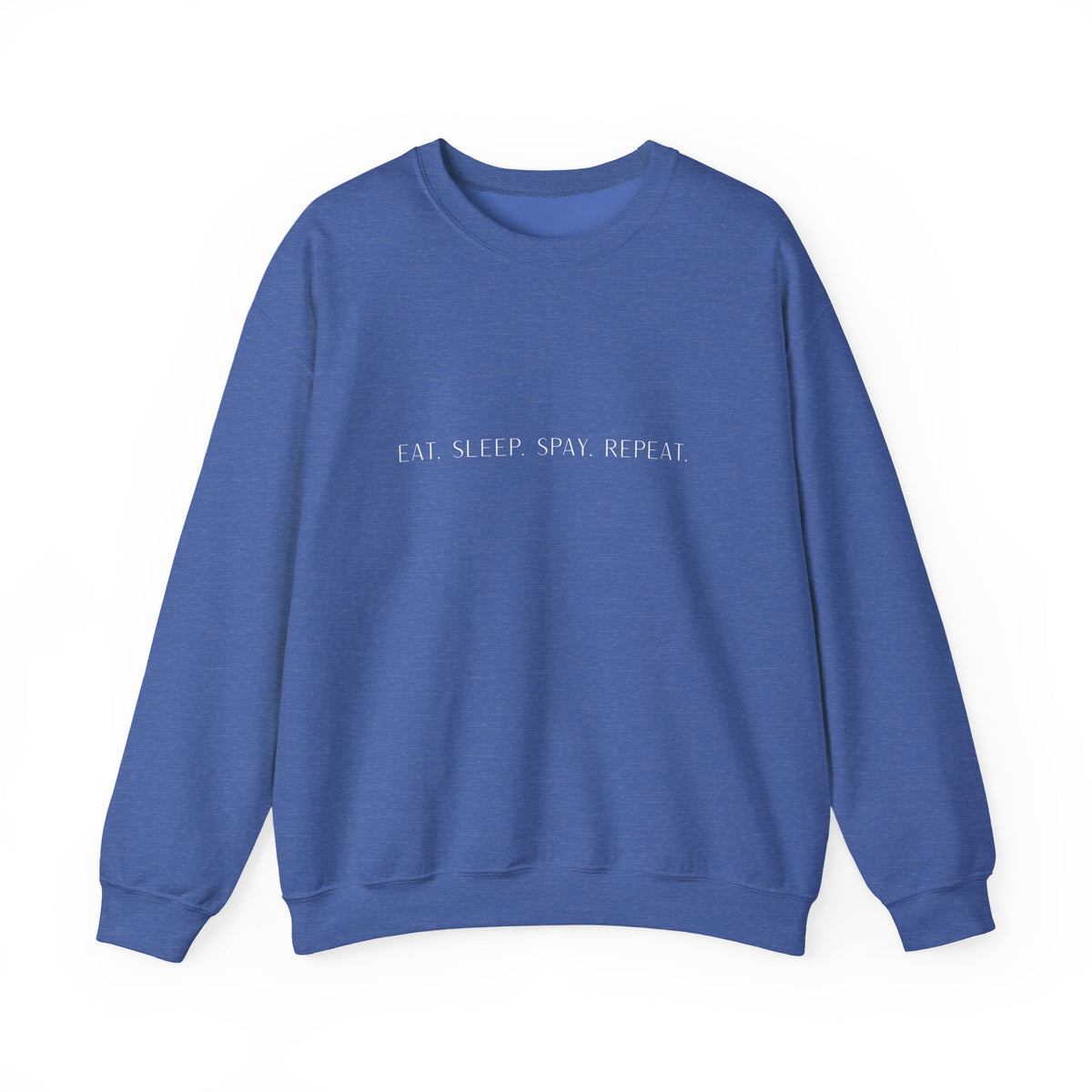 Eat.Sleep.Spay.Repeat -Embroidery Sweatshirt