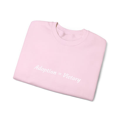 Adoption = Victory - Embroidery Crewneck Sweatshirt