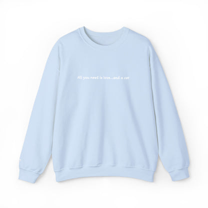 All You Need Is Love...and a Cat - Embroidery Crewneck Sweatshirt