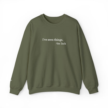 I've seen things. - Crewneck Embroidery Sweatshirt