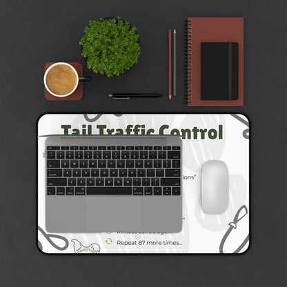 Tail Traffic Control Cat Desk Mat — Funny Veterinary Nurse Desk Pad