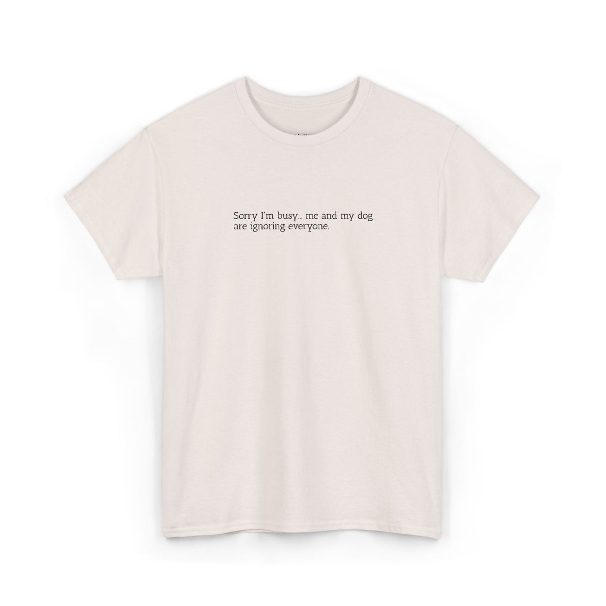 Sorry, I'm busy... - Embroidery Tshirt