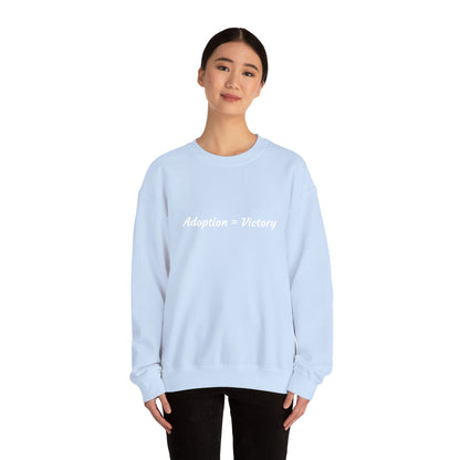 Adoption = Victory- Embroidery Sweastshirt