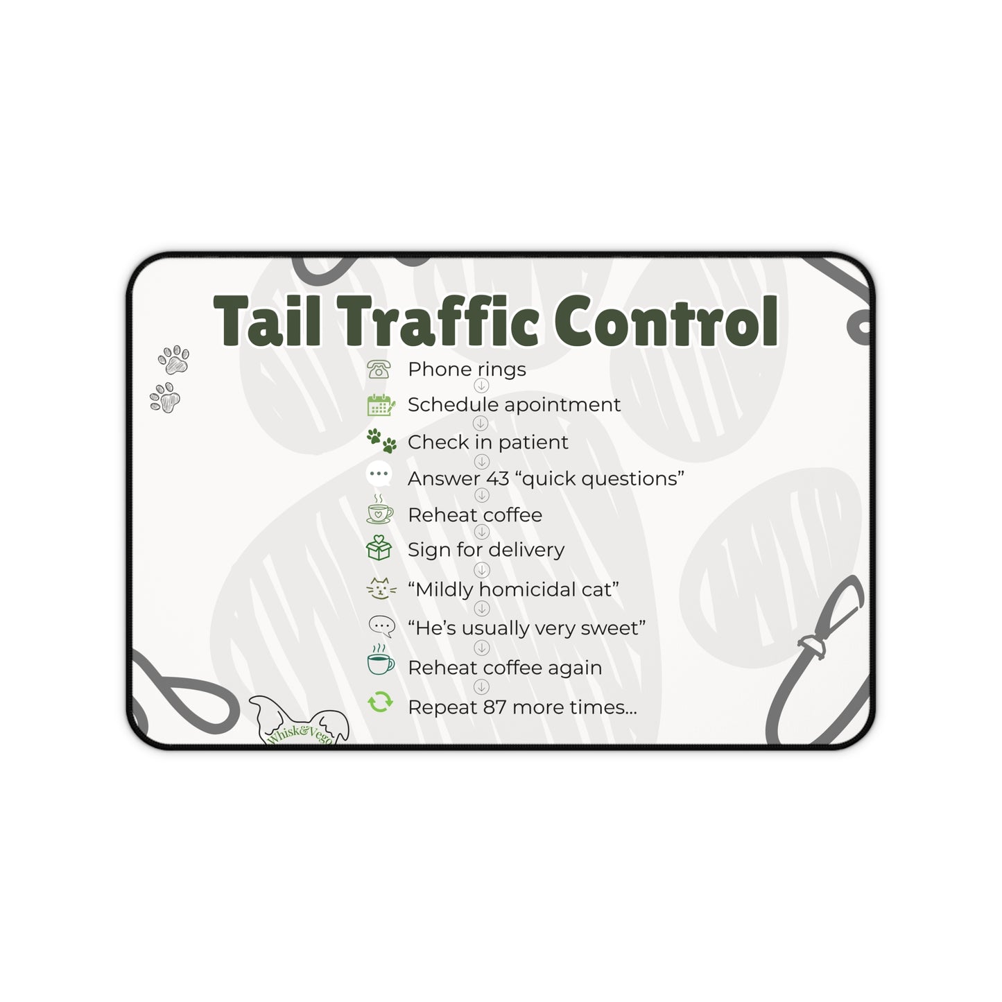 Tail Traffic Control Cat Desk Mat — Funny Veterinary Nurse Desk Pad