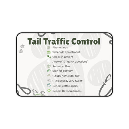Tail Traffic Control Cat Desk Mat — Funny Veterinary Nurse Desk Pad