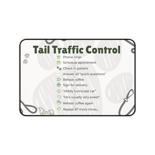 Tail Traffic Control Cat Desk Mat — Funny Veterinary Nurse Desk Pad
