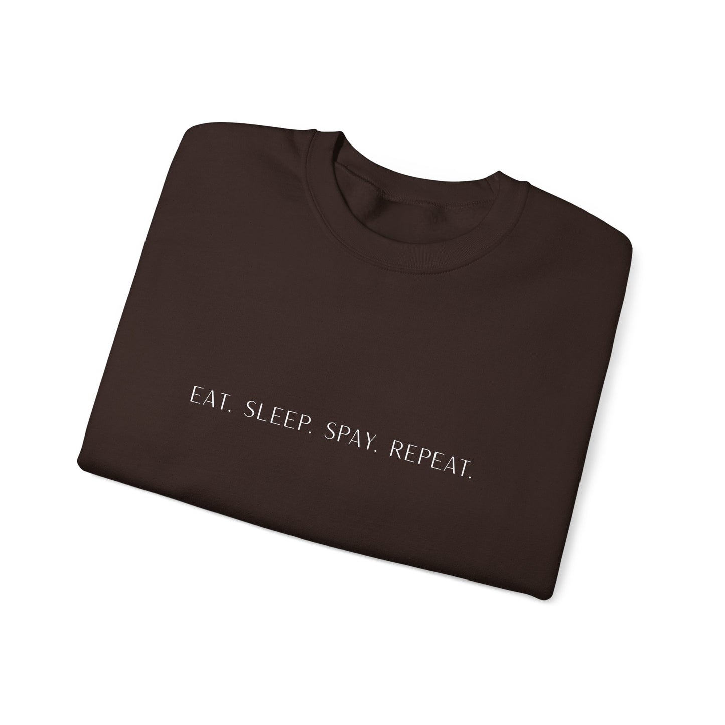 Eat.Sleep.Spay.Repeat -Embroidery Sweatshirt