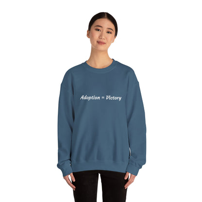 Adoption = Victory- Embroidery Sweastshirt