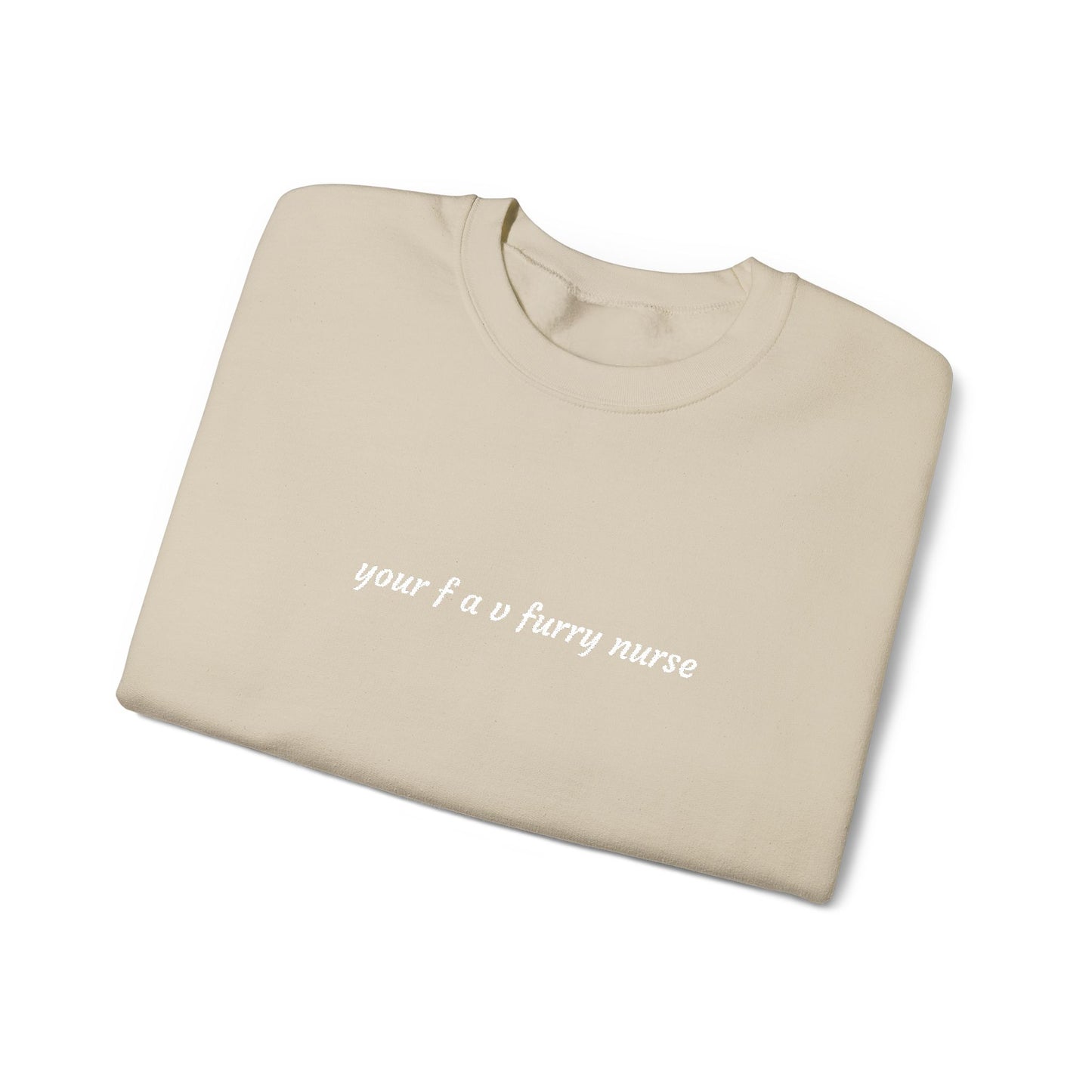Your Fav Furry Nurse - Embroidery Crewneck Sweatshirt